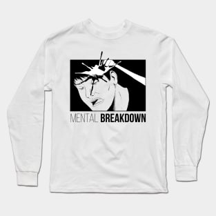 Mental Breakdown - Inverse Long Sleeve T-Shirt